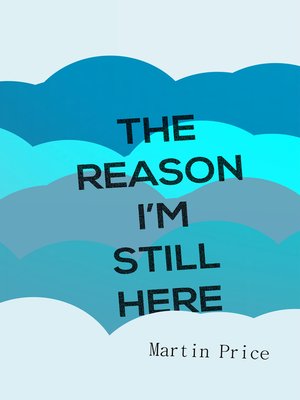 cover image of The Reason I'm Still Here